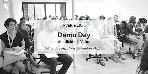 Demo Day 6ª Edición B-Value