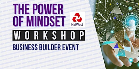Builder Workshop: - The Power of Mindset