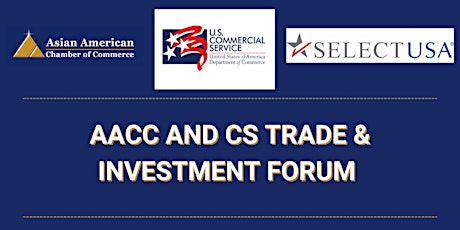 AACC and CS Trade & Investment Forum