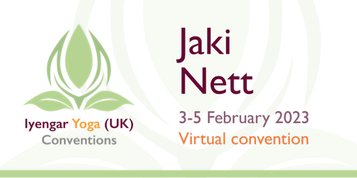 Iyengar Yoga (UK) Virtual Convention 2023 with Jaki Nett
