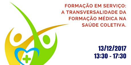 Imagem principal do evento MESA REDONDA  FORMAÇÃO EM SERVIÇO: A TRANSVERSALIDADE DA FORMAÇÃO MÉDICA NA SAÚDE COLETIVA