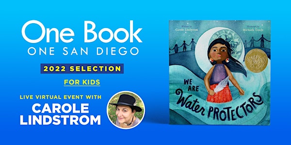 One Book, One San Diego Virtual Author Event with Carole Lindstrom