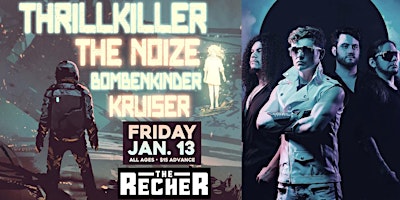 Thrillkiller w/ The Noize, Bombenkinder, Kruiser