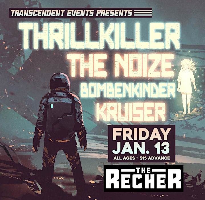 Thrillkiller w/ The Noize, Bombenkinder, Kruiser image