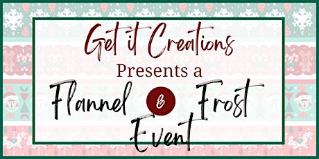GET IT CREATIONS HOLIDAY EVENT