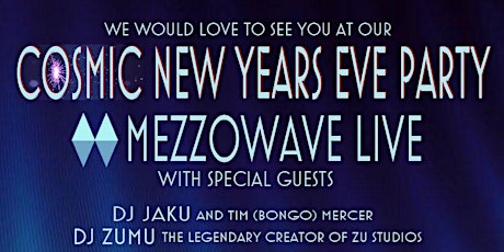 Mezzowave Cosmic New Years Eve party primary image