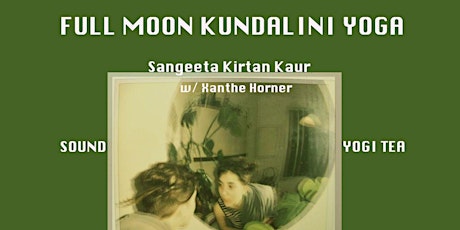 Full Moon Kundalini Yoga - Yogi Tea - Sound Bath primary image