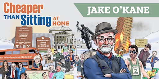 Jake O'Kane "Cheaper than Sitting at Home" tour