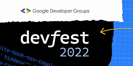 GDG Montreal - DevFest 2022