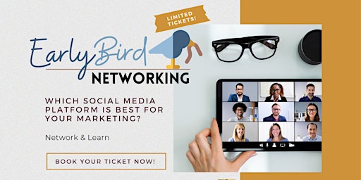 Early Bird Networking