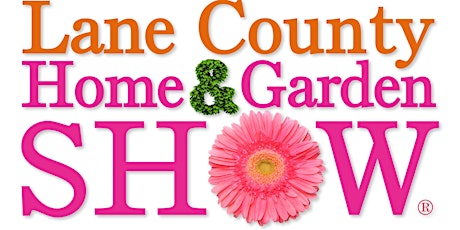43rd Lane County Home & Garden Show