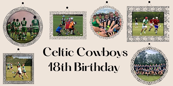 Celtic Cowboys - 18th Birthday Gala Celebration