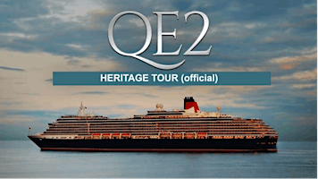 QE 2 - Heritage tour (official)