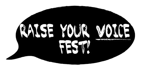 RAISE YOUR VOICE FEST!