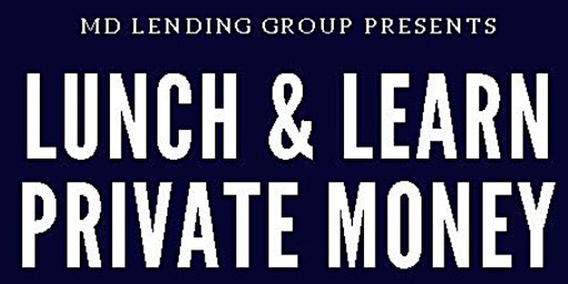 Lunch & Learn Private Money 12/15/2022