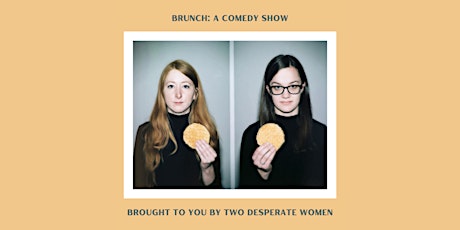 Brunch: A Comedy Show