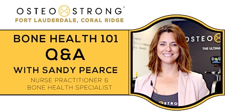 Bone Health 101: Q&A with Sandy Pearce, MSN, AGACNP