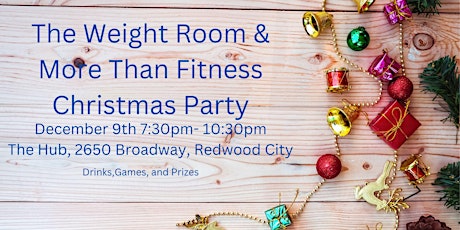 The Weight Room & More Than Fitness Christmas Party