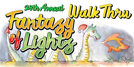 Fantasy of Lights Walk-Thru 2022