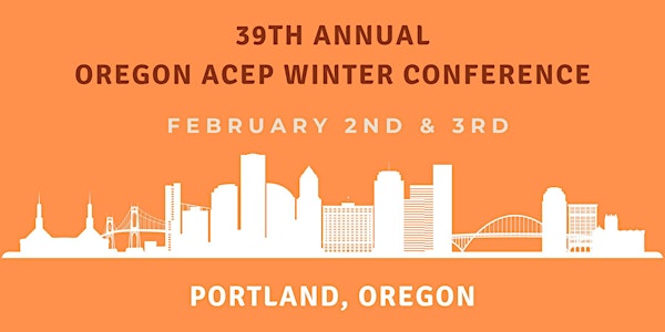 Oregon ACEP 2023 Winter Conference