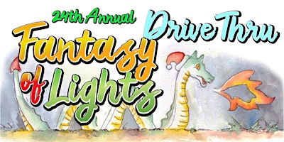 Fantasy of Lights Drive-Thru 2022