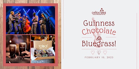 Guinness, Chocolate & Bluegrass!