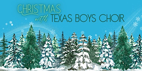 Christmas with Texas Boys Choir