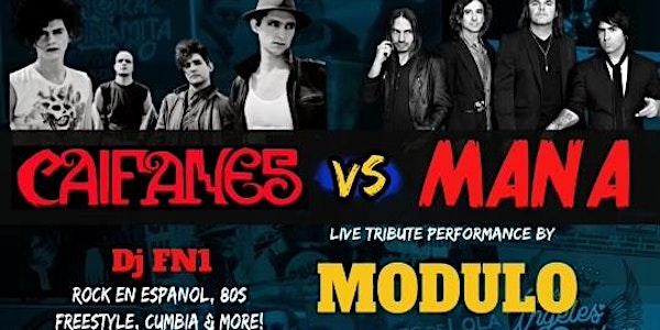 Caifanes vs Mana Noche de Rock en Espanol & 80s!