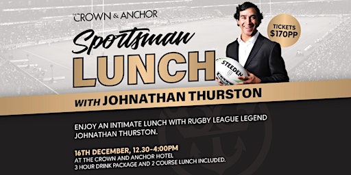 Long Lunch With Johnathan Thurston at The Crown & Anchor