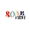 S.O.A.R. First's Logo