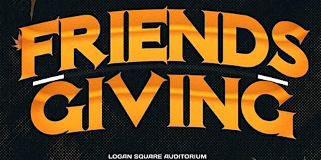 FRIENDSGIVING COLLEGE PARTY 18+