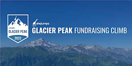 SheJumps Glacier Peak Fundraising Climb 2023