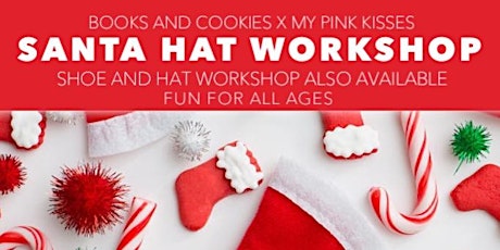 My Pink Kisses and Books and Cookies present a Santa Hat Design Workshop primary image