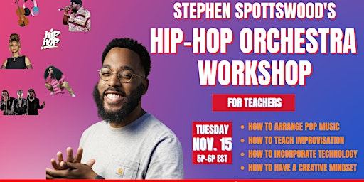 Hip-Hop Orchestra Workshop *For Teachers*