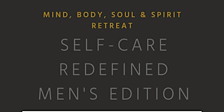 Self-care Redefined: Men's Edition