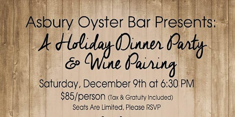 Asbury Oyster Bar Presents a Holiday Dinner & Pairing  primary image