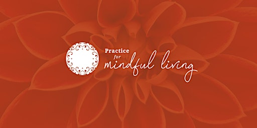 Morning of Mindfulness- Restoration and Rejuvenation