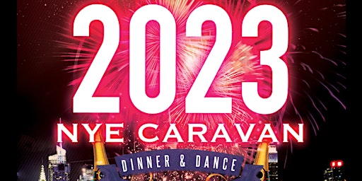 2023 NYE (NEW YEAR'S EVE) | DJ |  DANCE PARTY | DINNER INCL. | FREE PARKING