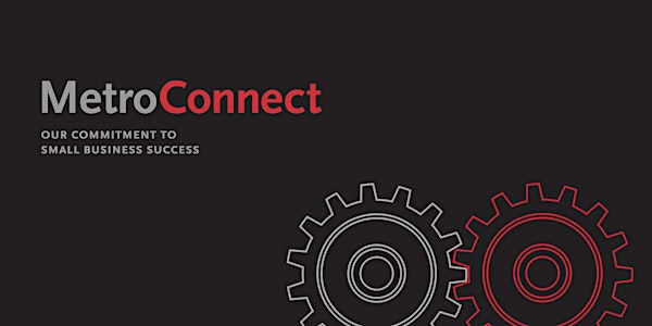 How To Do Business With Metro Monthly Workshop