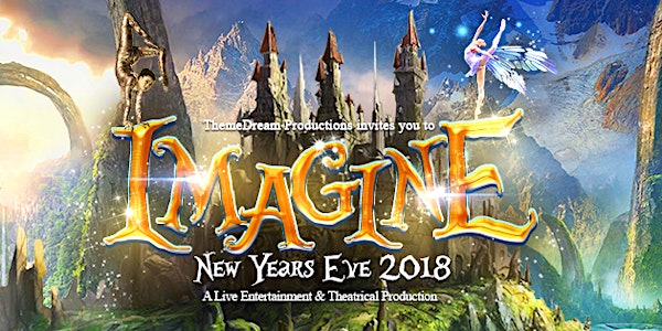 IMAGINE: New Year's Eve 2018 @ Palace of Fine Arts (OPEN BAR) - SOLD OUT!!!