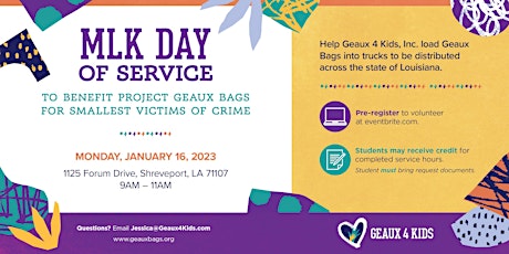 MLK Jr. Day of Service 2023 Benefiting Geaux 4 Kids Project Geaux Bags