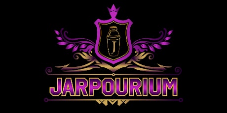 POUR Up: A JarPOURium Mixology Experience