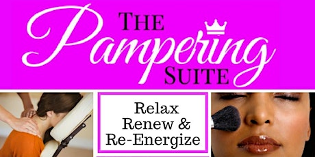 The Pampering Suite - Sat Jan 6, 2018 at 5:00 PM Massage, Manicure, Facial, Beauty Lessons & More primary image