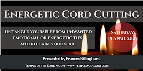 Energetic and Emotional Cord Cutting Workshop primary image