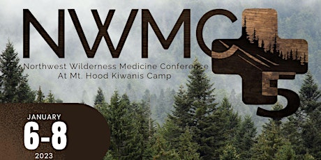Northwest Wilderness Medicine Conference