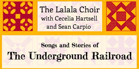Songs of the Underground Railroad - The Lalala Choir primary image