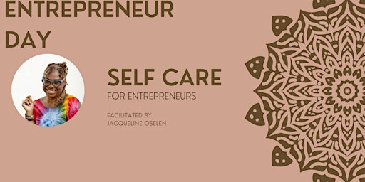 Entrepreneur Day Self Care Session