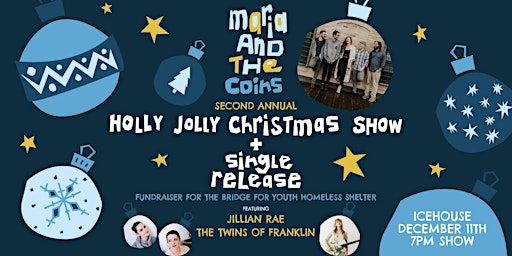 Maria and the Coins Holly Jolly Christmas Show + Single Release