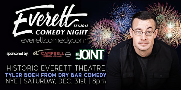 NYE Comedy w/ Tyler Boeh and the Best of the Northwest!