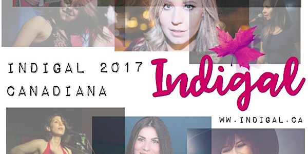 Indigal "CANADIANA" Album Release Party